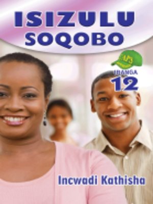 cover image of Isizulu Soqobo Grad 12 Teacher's Guide